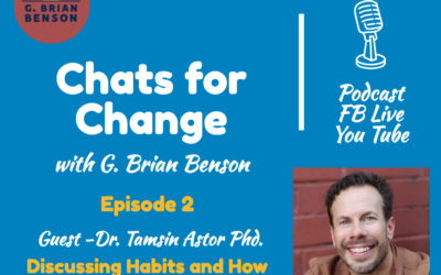 “Chats for Change” – Habits and how they affect our lives.